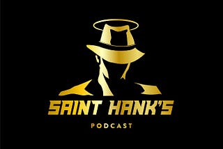 SAINT HANK’S: Nothing Uglier Than Watching Someone Get Experience