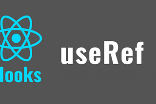 How you can use the useRef() hook
