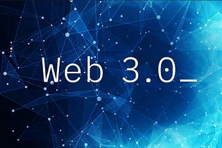 If Web2.0 + 1 = Web3.0, what is “+1"?