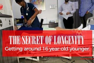The secret of Longevity. Getting around 16 year-old younger.