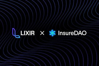 Lixir Finance partners with InsureDAO…