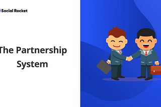 Partnership System Release and Reward for First Users 🚀