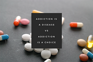 Is Addiction A Disease — Or A Choice?