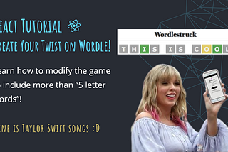 React Tutorial: Create Your Twist on Wordle