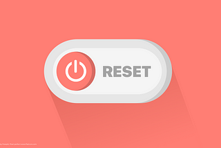 We need a reset