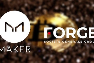 Société Générale — MakerDAO: banking refinancing as the first collaboration between TradFi and DeFi.