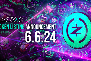 ZKX Token Listing: The Announcement of All Announcements