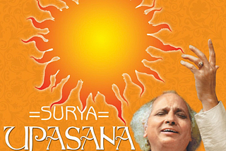 A powerful way to spend Sunday: Listening to Surya Upasana