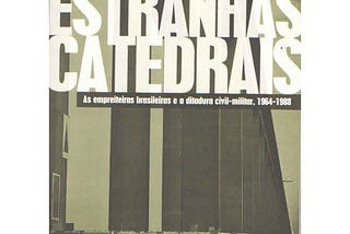 Poder das empreiteiras investigadas pela PF se intensificou na ditadura militar, afirma historiador