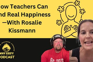 Redefining Joy in Education: A Conversation with Rosalie Kissmann