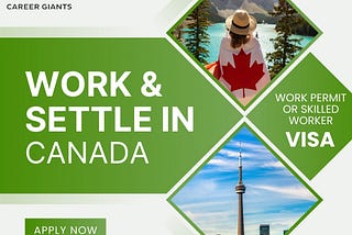 Unlock Your Path to Canada: Skilled Worker Visa & Business Opportunities with Career Giants