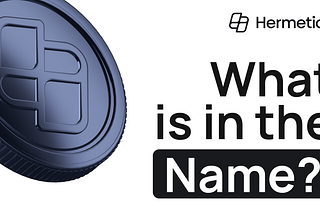 Hermetica: What is in the Name?