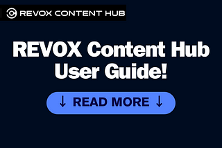 REVOX Content Hub User Guide