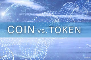 Coin VS. Token: What Is The Difference?