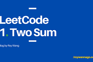Leetcode 刷題紀錄 ｜1. Two Sum