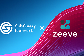 SubQuery Supports Zeeve with Lightning Fast & Decentralised Data Indexer