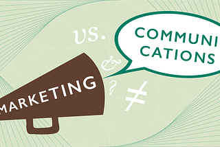 Marketing vs. Communications [infographic]