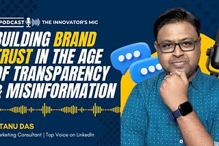 Shocking Truth About Brand Trust in the Age of Transparency