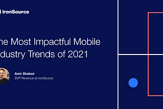 3 mobile trends shaping up in 2021