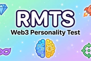After MBTI and SBTI, Web3 Users Finally Have Their Own Personality Test