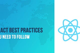 10 Best Practices Every React Developer Should Follow