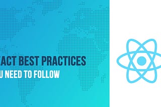 10 Best Practices Every React Developer Should Follow