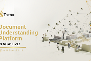 From Vision to Reality: The Launch of the Document Understanding Platform