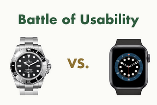 The usability battle: Rolex Submariner vs. Apple Watch