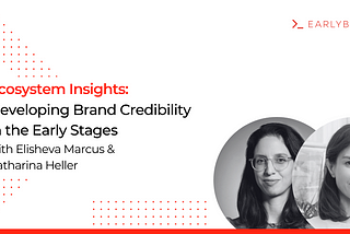 Developing Brand Credibility in the Early Stages