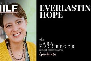 Everlasting Hope with Lara MacGregor
