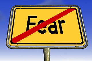 On Being Fearless