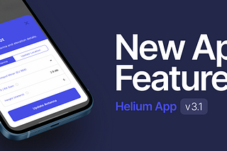 New Helium App Features: Remote Assert, Search, & More 📱!