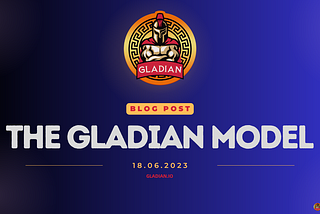 Ecosystems in Play to Earn Gaming: The Gladian Model