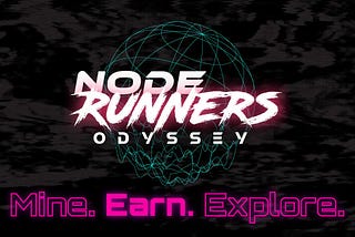Welcome To Node Runners Odyssey