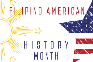 Philippine flag sun and stars with American Stars and Stripes Filipino American History Month