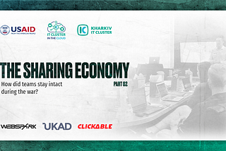 The Sharing Economy in the stories of Clickable Agency, WEBSPARK, and UKAD.