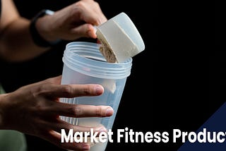 Market Fitness Products and Protein Shake