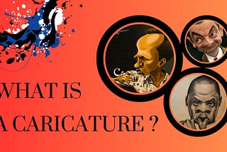 What is a Caricature in Art?