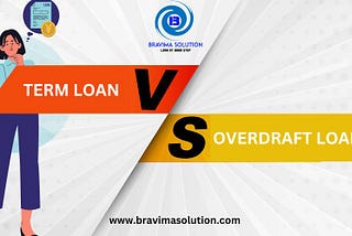 Which is better Term Loans vs Overdraft Loans