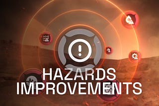 Improvements to Hazards System