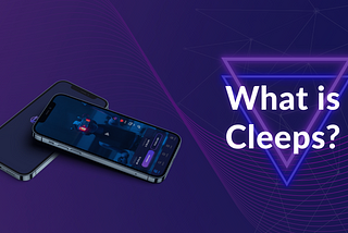 What is Cleeps?