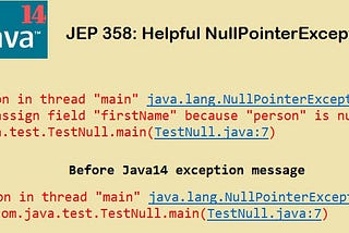 JDK 14 New Feature to print a detailed message in NullPointerExceptions.