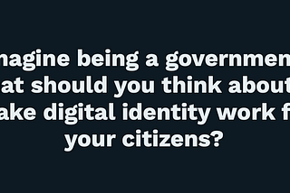 Make Digital ID Work for Citizens