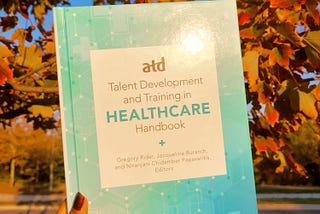 Meeting Talent Development Goals in Healthcare