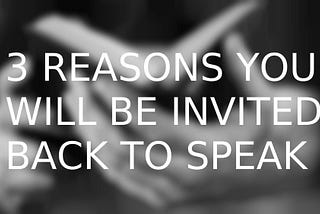 3 reasons you will be invited back