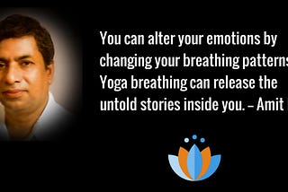 Yoga Breathing and Emitional Intelligence Amit Ray Quotes