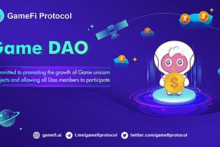 Game.DAO version 1.0 — Dedicated to promoting the growth of the Game Unicorn project