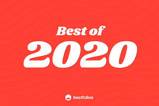 Bestfolios of the Year — 2020