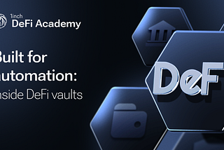 Understanding DeFi vaults: structure, strategies and risks