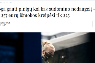 Kaip (kai kuriems) savarankiškai dirbantiems (vėl) gauti 257 €/mėn.